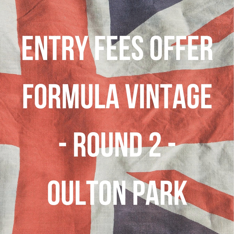 Entry Fees Offer for Formula Vintage - Round 2 - Oulton Park cover
